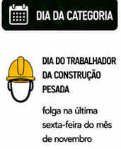 DIA DO TRABALHADOR DA CONSTRUÇÃO PESADA